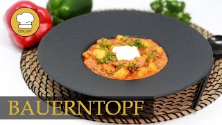 Deftiger BAUERNTOPF  schnelles One Pot Gericht [upl. by Moguel]