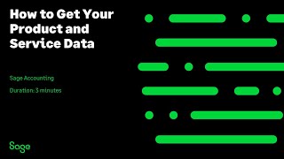 Sage Accounting US  How to Get Your Product and Service Data [upl. by Sitoel638]