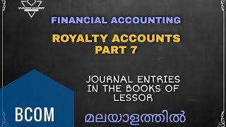 Royalty Accounts Part 7 In the books of Lessor Malayalam Tutorial Bcom  Financial Accounting [upl. by Nereids]