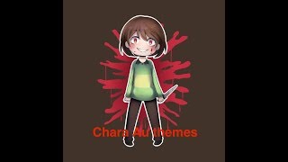 Chara Au Themes [upl. by Hodge]