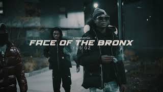 Yus Gz  FACE OF THE BRONX Official Video [upl. by Poree]