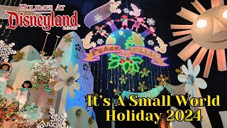 Its A Small World  Holiday Version Disneyland 2024 [upl. by Sukramaj]