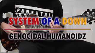 System Of A Down  Genocidal Humanoidz guitar cover w tabs in description [upl. by Arreis953]