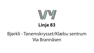 Linje 83 Bjørkli  Brannåsen  TanemskryssetKlæbu sentrum [upl. by Emiline]