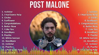 Post Malone 2024 MIX Playlist  rockstar I Had Some Help Circles Sunflower [upl. by Nnawaj]