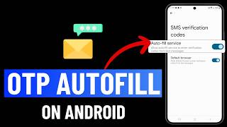 How to Enable or Disable OTP AutoFill on Android Samsung [upl. by Littell]