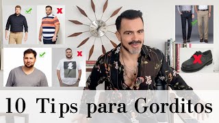 10 Tips de Moda y Estilo para Gorditos Sobrepeso [upl. by Ialokin]