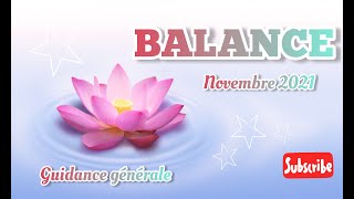 BALANCE  Guidance Générale  NOVEMBRE 2021  Lecture Intuitive du Tarot [upl. by Bergeron]