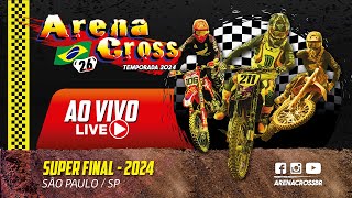 Arena Cross 2024  AO VIVO  Super Final  São Paulo  SP [upl. by Chastain]