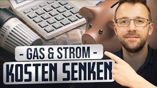 Weniger Strom und Gas Verbrauch  8 simple Tipps [upl. by Kendricks]