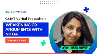 GMAT Verbal Prepathon Weakening CR Arguments with Nitha [upl. by Yvonne821]