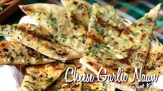 Cheese Garlic Naan Recipe  Chef Sanjyot Keer [upl. by Fredel]