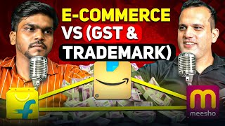 ECommerce VS GST amp TRADEMARK  Podcast with Dheeraj Chauhan  Seller Study [upl. by Moguel]