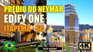 EDIFY ONE  NOVO LANÇAMENTO EM ITAPEMA SC  PRÉDIO DO NEYMAR apartamentos arranhaceu edificios [upl. by Ahsieni]