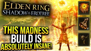 Elden Ring DLC  Madness Builds are Over Powered in Shadow of the Erdtree [upl. by Akanke367]