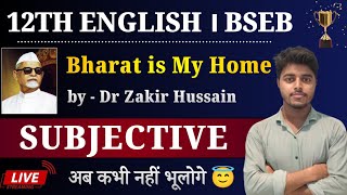 Class 12 English Chapter 2 Subjective Question Answer Bihar Board  Bharat Is My Home class 12 [upl. by Jae]