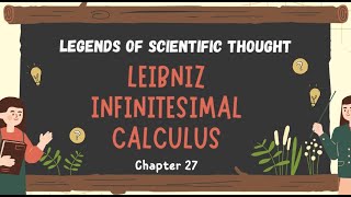 Leibniz  Infinitesimal Calculus [upl. by Atineg364]