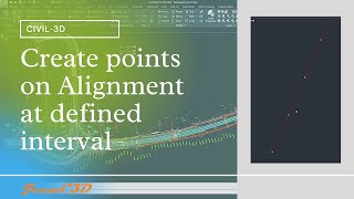 Civil 3D Create point on Alignment at Defined Interval [upl. by Quartis]