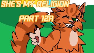 Shes My Religion P12A  Warrior Cats WLW MAP Part [upl. by Ahsyle363]