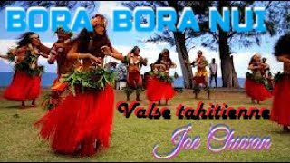 BORABORA NUI  Valse Tahitienne par Joe CHUVAN ET CLAUDIA HAUSTIEN [upl. by Folger724]