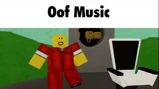 Oof Music [upl. by Sihtnyc315]