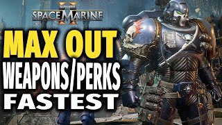 Space Marine 2 MAX LEVEL FAST All Weapons All Perks Level 25 Max [upl. by Popele785]