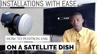 HOW TO POSITION LNB ON SATELLITE DISH DSTV  LNB SKEW  Understanding How to set lnb position [upl. by Lowson756]