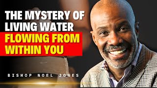 Bishop Noel Jones Preaching  The Stream of Eternal Living Water [upl. by Marnie516]