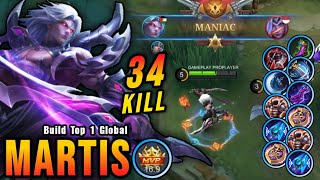 34 Kills Martis Almost SAVAGE Super Intense Battle  Build Top 1 Global Martis  MLBB [upl. by Anoiuq50]