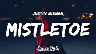 Justin Bieber  Mistletoe Lyrics [upl. by Naoj979]