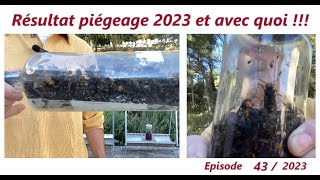 Résultat Piégeage 2023 et avec quoiapiculteurabeilleslesabeillesdefred07 [upl. by Lamhaj]