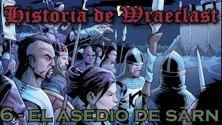 Historia de Wraeclast 6  El asedio de Sarn [upl. by Kaye]