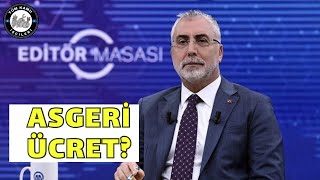 Çalışma ve Sosyal Güvenlik Bakanı Asgari Ücret NE olacak Açıklıyor 4d işçi kadrosu son dakika [upl. by Cul199]