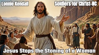 MUST SEE Jesus Prevents the Stoning of a WomanJohn Chap 8 [upl. by Suertemed]