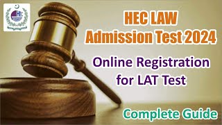 HEC Law Admission Test 2024 Registration Secrets REVEALED [upl. by Miran]