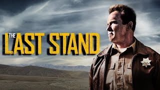 The Last Stand 2013 Movie English  Action Movie Hollywood Movie  Reviews amp Facts [upl. by Yleek917]