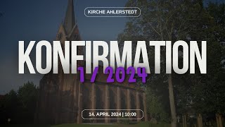 🔴 Konfirmation I  14042024 1000 Uhr [upl. by Shel]