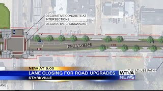 Portion of Highway 182 in Starkville to close for construction [upl. by Stoller]