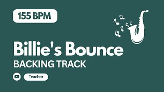 Billies Bounce  Backing Track Play Along [upl. by Eentrok]