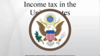 Income tax in the United States [upl. by Eidua]