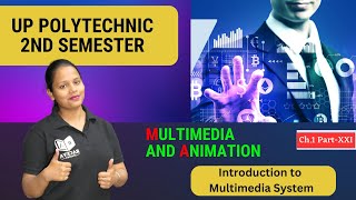 Introduction to Multimedia System  Chapter 1Day21 Up Polytechnic Computer Science 2nd Semester [upl. by Earaj430]