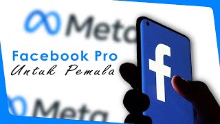 Cara Daftar FB Pro Menghasilkan Uang  BKD tutorials Facebook Profesional [upl. by Ahsie]