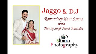 Jaggo amp DJ Ramandeep weds manraj Samra HD studio kamalpura [upl. by Janine814]