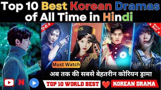 Top 10 Best Korean Drama of All Time in Hindi  Mx Player  Netflix  Best Korean Drama in Hindi [upl. by Vanhook]