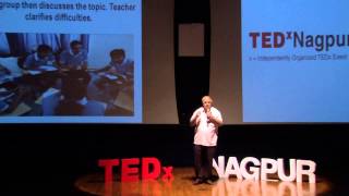 A teaching technique for the 21st Century  Dr Pravin Bhatia  TEDxNagpur [upl. by Atiuqrahc]