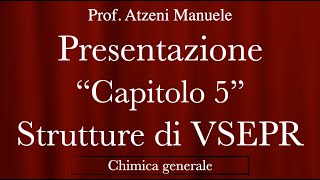 Presentazione capitolo 5 quotStrutture VSEPRquot ProfAtzeni ISCRIVITI [upl. by Ille]