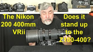 The Nikon 200 400mm VRii Does it stand up to the Z100400 [upl. by Selda664]