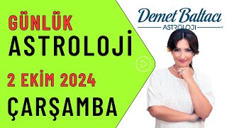 Bugün 2 Ekim 2024 çarşamba günlük burç yorumu Astrolog Demet Baltacı astroloji burçlar haber [upl. by Gretta]