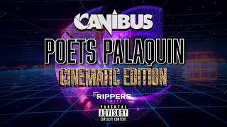 CANIBUS  POETS PALAQUIN CINEMATIC [upl. by Akemak]