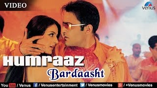 Bardaasht Full Video Song  Humraaz  Akshaye Khanna Amisha Patel  K K Sunidhi Chauhan [upl. by Notsrik786]